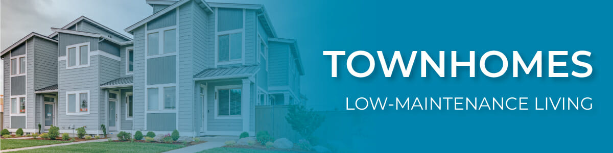 home for every chapter, townhomes